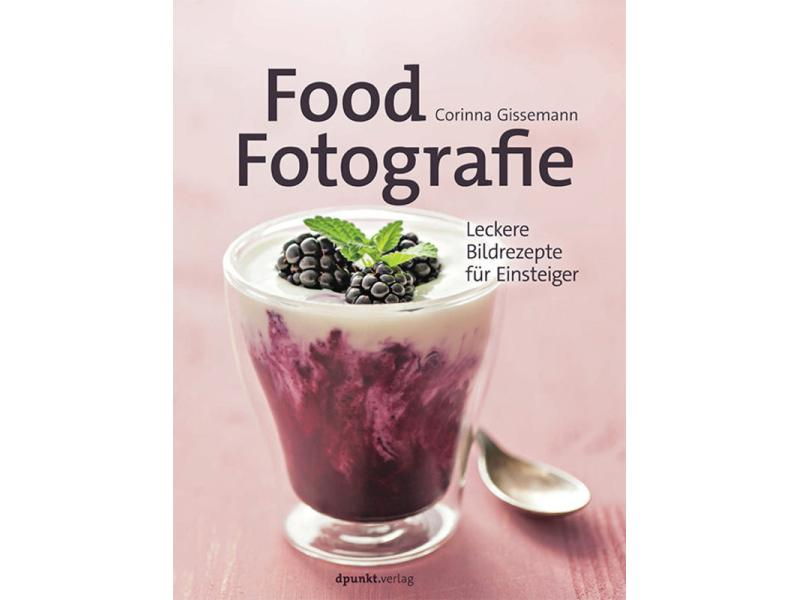 dpunkt.verlag Ratgeber Food-Fotografie, Thema: Beobachtung und Jagd, Sprache: Deutsch, Altersgruppe: Erwachsene